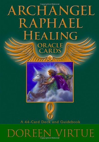 Archangel Raphael Healing Oracle Cards by Virtue PhD, Doreen (2010) Cards