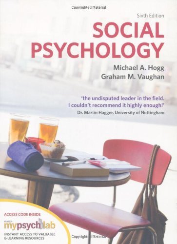 Social Psychology with MyPsychLab by Hogg, Prof Michael, Vaughan, Prof Graham (2010) Paperback
