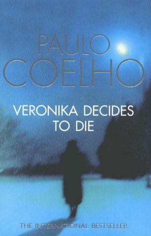 Veronika Decides to Die by Coelho, Paulo (2000) Paperback