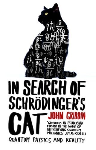In Search Of Schrodinger's Cat: Updated Edition by Gribbin, John (1985) Paperback