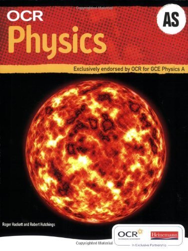 OCR AS Physics Student Book and Exam Cafe CD-ROM (OCR A Level Physics A) by Robert Hutchings, Roger Hackett (2008) Paperback