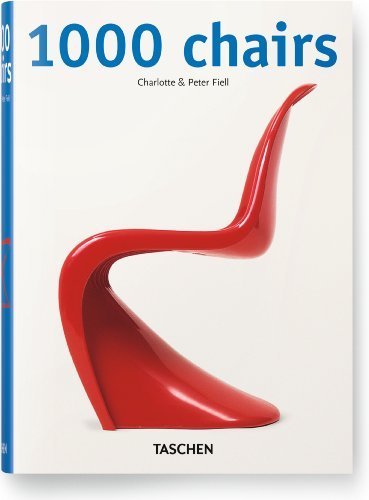 1000 Chairs by Charlotte Fiell, Peter Fiell (2013) Hardcover
