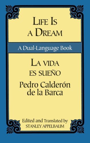 La Vida Es Sueno/Life is a Dream (Dual-Language Book) by de La Barca, Pedro Calderon, Calderon de La Barca, Pedro (2003) Paperback