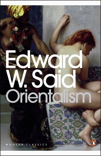 Orientalism by Said, Edward W. (2003) Paperback