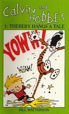 Calvin And Hobbes Volume 1 `A': The Calvin & Hobbes Series: Thereby Hangs a Tail: Thereby Hangs a Tale Vol 1 by Watterson, Bill (1992) Mass Market Paperback