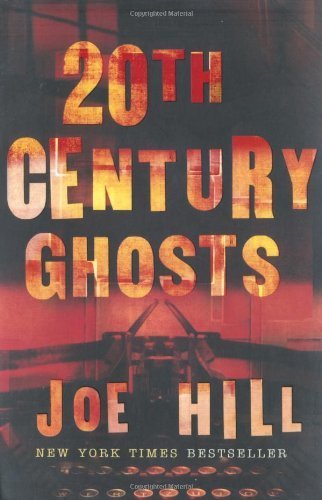 20th Century Ghosts by Hill, Joe (2008) Paperback