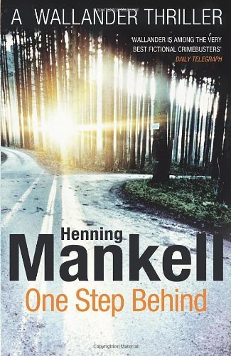 One Step Behind: Kurt Wallander: Kurt Wallander, Volume 7 by Mankell, Henning (2012) Paperback