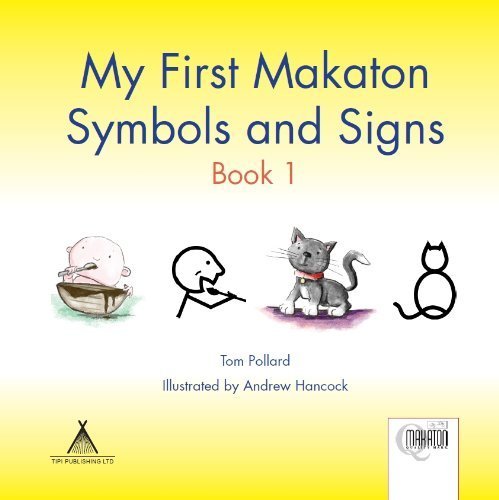 My First Makaton Symbols and Signs Book 1 by Tom Pollard (2012) Paperback