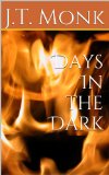 Days In the Dark