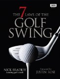 The Seven Laws of the Golf Swing by Nick Bradley (2010) Paperback