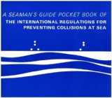 Pocket Book of the International Regulations for Preventing Collisions at Sea: A Seaman's Guide by Morgans Technical Books Limited (1991) Paperback