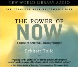The Power of Now: A Guide to Spiritual Enlightenment: Unabridged by Eckhart Tolle (2001) Audio CD