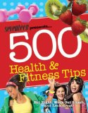 Seventeen 500 Health & Fitness Tips (Seventeen Magazine) by Meghann Foye (2011) Paperback