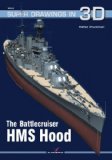 The Battlecruiser HMS Hood (Super Drawings in 3D No.23) by Stefan Draminski (2013) Paperback