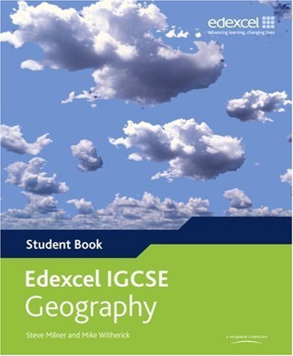 Edexcel IGCSE Geography (Student Book) (Edexcel International GCSE) by Milner, Steve, Witherick, Mike (2010) Paperback