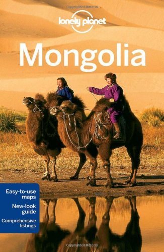 Lonely Planet Mongolia: Country Guide (Travel Guide) by Lonely Planet, Kohn, Starnes (2011) Paperback