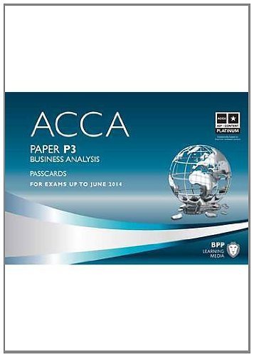 ACCA - P3 Business Analysis: Paper P3: Passcards by BPP Learning Media (2012) Spiral-bound