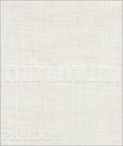 Minimum (Phaidon Miniature Editions) by Pawson, John (1998) Hardcover
