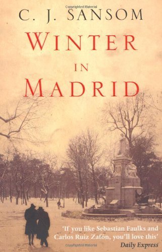 Winter in Madrid by Sansom, C. J. (2006) Paperback