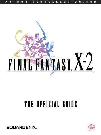 Final Fantasy X-2: The Official Guide (Official Strategy Guide) by Piggyback (2004) Paperback