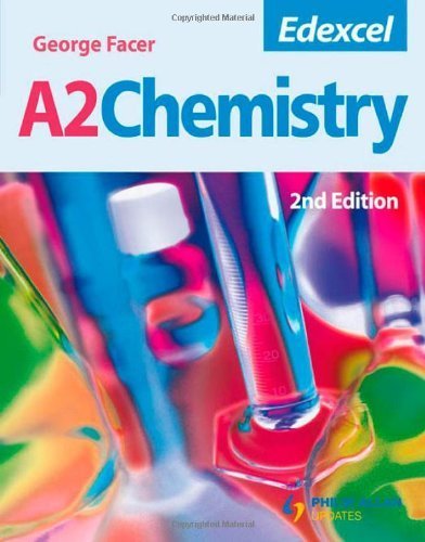 Edexcel A2 Chemistry Textbook Second Edition by Facer, George (2009) Paperback