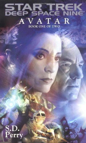 Avatar: Bk. 1 (Star Trek: Deep Space Nine) by Perry, S. D. (2001) Mass Market Paperback