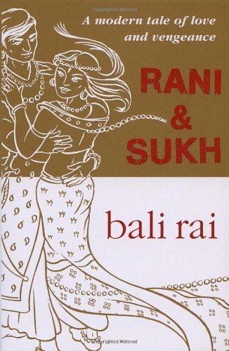Rani And Sukh by Rai, Bali (2004) Paperback