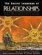 The Secret Language of Relationships: Your Complete Personology Guide to Any Relationship with Anyone by Goldschneider, Gary, Ellfers, Joost (2003) Hardcover