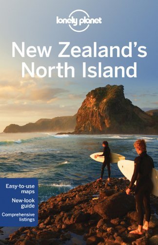 Lonely Planet New Zealand's North Island (Travel Guide) by Lonely Planet, Atkinson, Bennett, Dragicevich, Rawlings-Way, (2012) Paperback