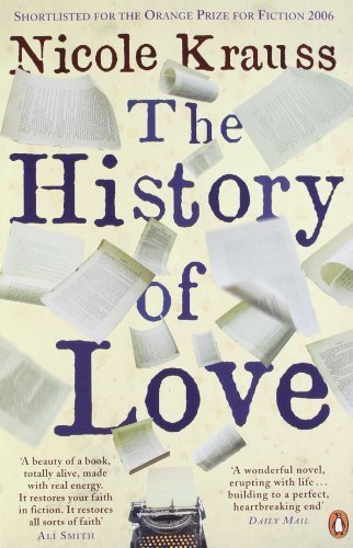The History of Love by Krauss, Nicole (2006) Paperback