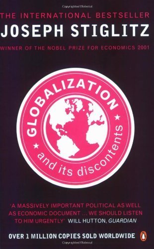 Globalization and Its Discontents by Stiglitz, Joseph (2003) Paperback