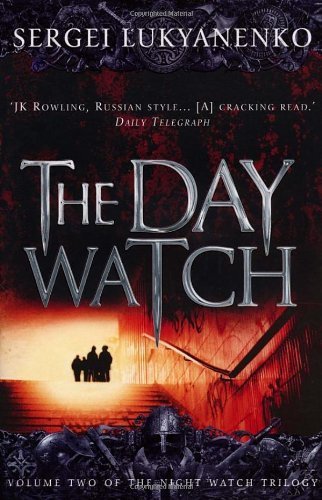 The Day Watch by Lukyanenko, Sergei, Vasiliev, Vladimir (2008) Paperback