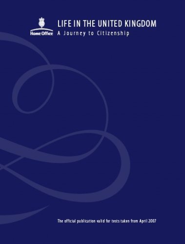 Life in the United Kingdom: A Journey to Citizenship - 2nd Edition by The Home Office - Life in the UK Advisor (2011) Paperback