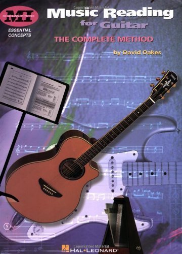 Music Reading for Guitar: The Complete Method (Essential Concepts) by Oakes, David (1998) Paperback