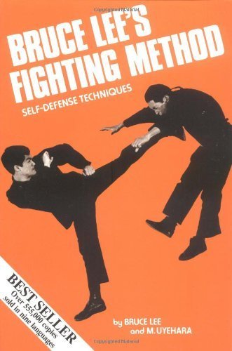 Bruce Lee's Fighting Method: Self-Defense Techniques Vol. 1 by Bruce Lee, Mitoshi Uyehara (1976) Paperback