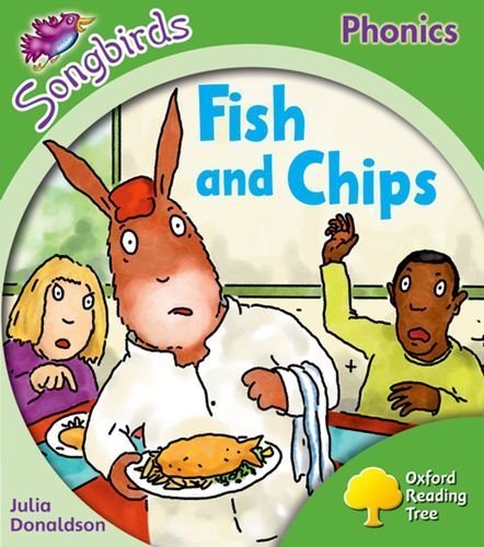 Oxford Reading Tree: Level 2: Songbirds: Fish and Chips by Donaldson, Julia, Kirtley, Clare (2008) Paperback