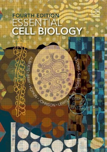 Essential Cell Biology by Alberts, Bruce, Bray, Dennis, Hopkin, Karen, Johnson, Alexan (2013) Paperback