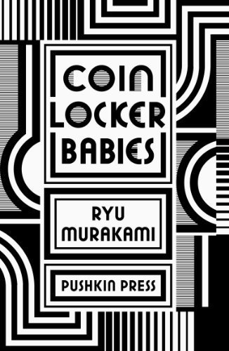 Coin Locker Babies by Ryu Murakami (2013) Paperback