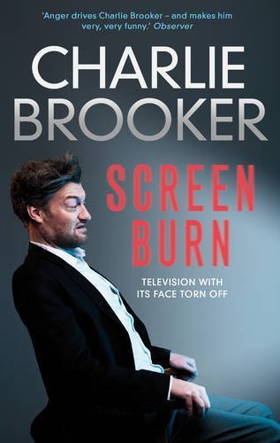 Charlie Brooker's Screen Burn by Brooker, Charlie (2012) Paperback