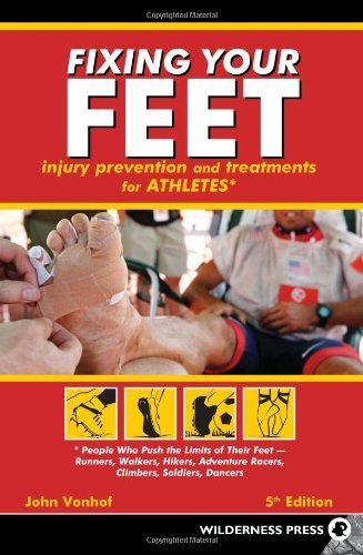 Fixing Your Feet by Vonhof, John (2011) Paperback