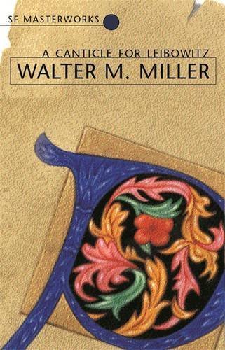 Book Cover A Canticle For Leibowitz (S.F. MASTERWORKS) by Miller Jr, Walter M. (2013) Hardcover