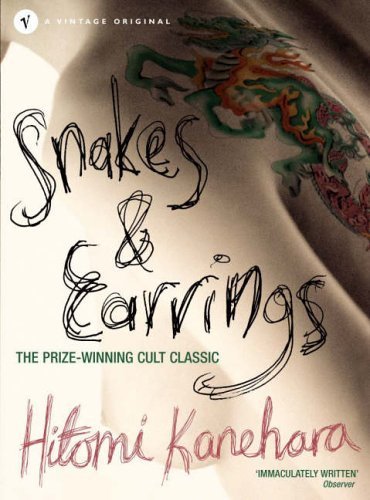 Snakes & Earrings by Kanehara, Hitomi (2005) Paperback