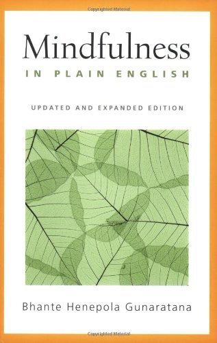 Mindfulness in Plain English by Gunaratana, Bhante Henepola (2002) Paperback