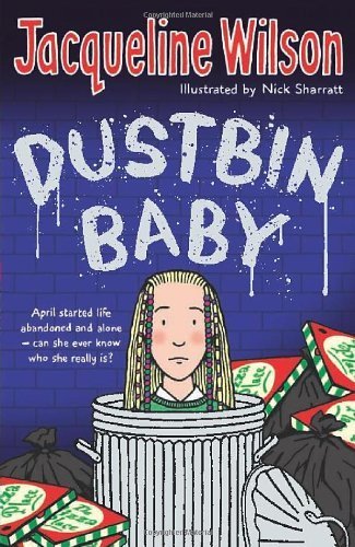 Dustbin Baby by Wilson, Jacqueline (2007) Paperback