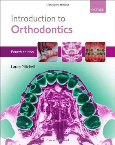 An Introduction to Orthodontics by Mitchell, Laura (2013) Paperback