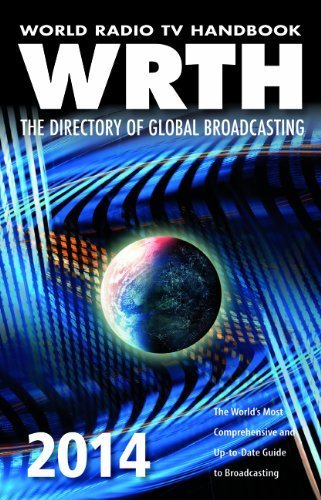 World Radio TV Handbook 2014: The Directory of Global Broadcasting: 68 by Wrth Editors (2013) Paperback