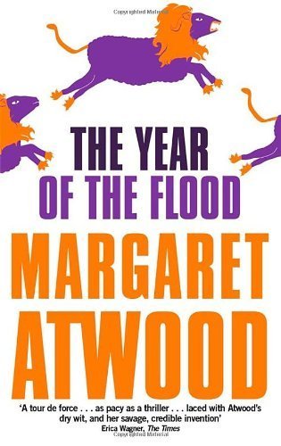 The Year Of The Flood by Atwood, Margaret (2013) Paperback