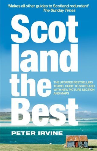 Scotland The Best by Irvine, Peter (2011) Paperback