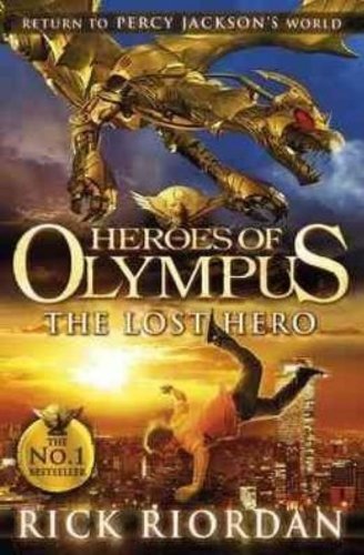 The Lost Hero (Heroes of Olympus Book 1) by Riordan, Rick (2011) Paperback