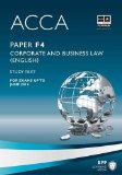 ACCA - F4 Corporate and Business Law (Global): Study Text by BPP Learning Media (2012) Paperback
